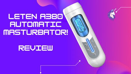 Leten A380 v2 自动自慰器评测