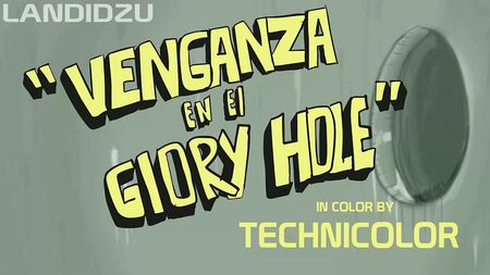 “ Glory Hole” 中的复仇