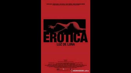 情色片：《月光》_ Erotica: Luz de Luna (2008) 墨西哥